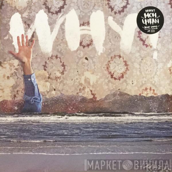 Why? - Moh Lhean