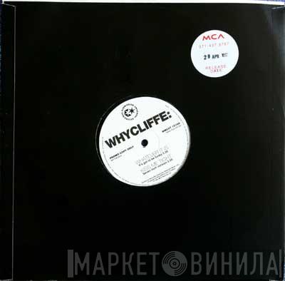Whycliffe - Whatever It Is