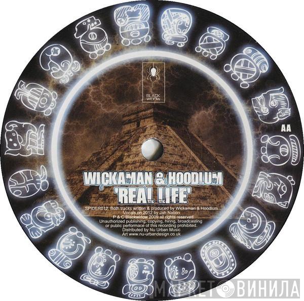  Wickaman & Hoodlum  - 2012 / Real Life