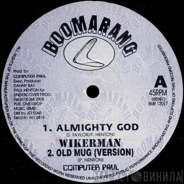 Wickerman, Brown Lion - Almighty God / Well Want Fi Bus