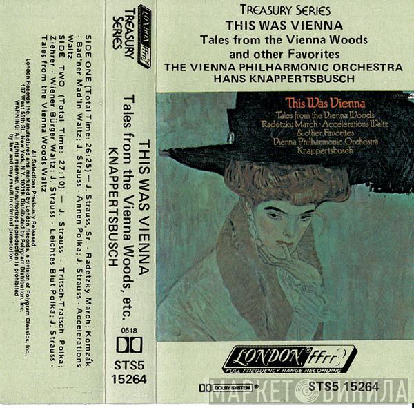 , Wiener Philharmoniker  Hans Knappertsbusch  - This Was Vienna