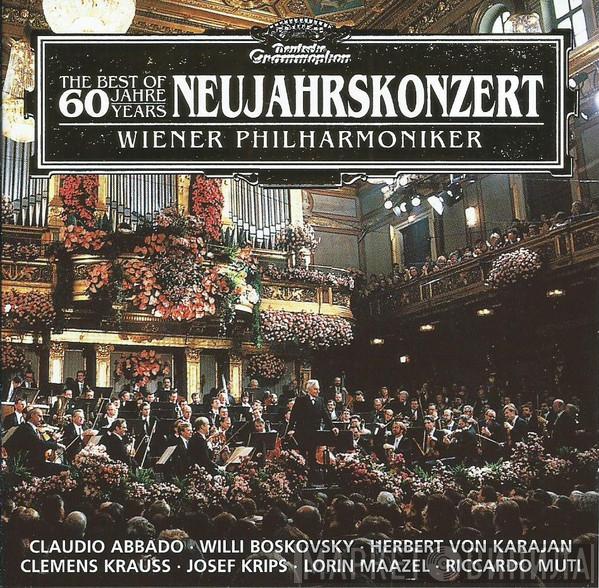 Wiener Philharmoniker - The Best Of 60 Jahre Neujahrskonzert