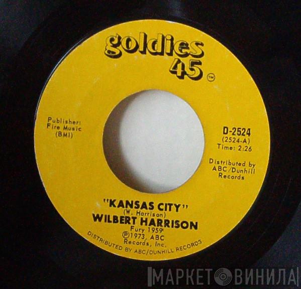  Wilbert Harrison  - Kansas City / Listen, My Darling