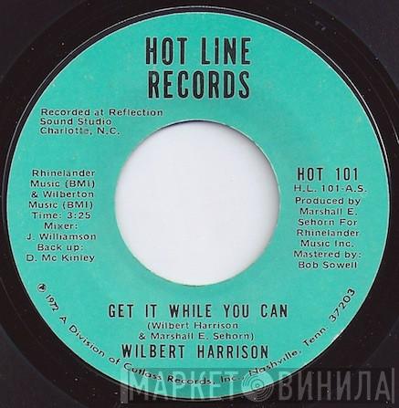 Wilbert Harrison - Get It While You Can / Amen