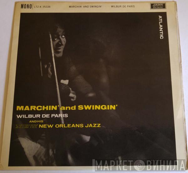 Wilbur De Paris And His New New Orleans Jazz - Marchin' And Swingin'