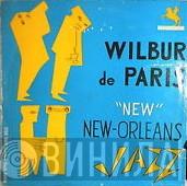  Wilbur De Paris And His New New Orleans Jazz  - Wilbur De Paris And His New New Orleans Jazz