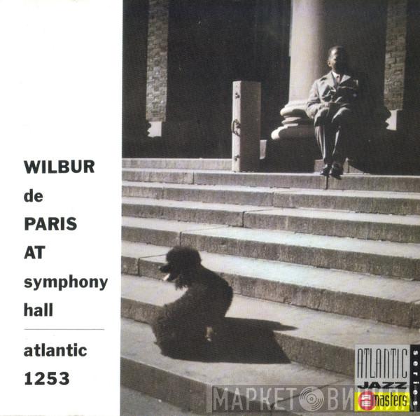  Wilbur De Paris And His New New Orleans Jazz  - Wilbur De Paris At Symphony Hall
