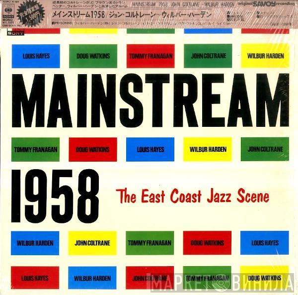 , Wilbur Harden , John Coltrane , Tommy Flanagan , Doug Watkins  Louis Hayes  - Mainstream 1958 - The East Coast Jazz Scene