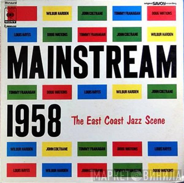 , Wilbur Harden , John Coltrane , Tommy Flanagan , Doug Watkins  Louis Hayes  - Mainstream 1958