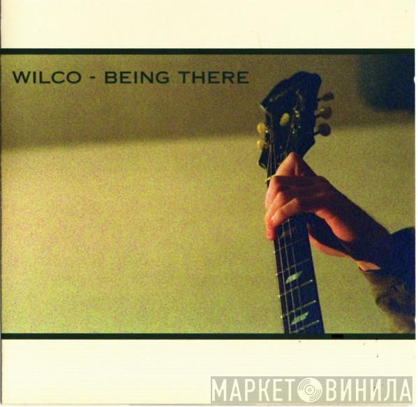 Wilco - Being There