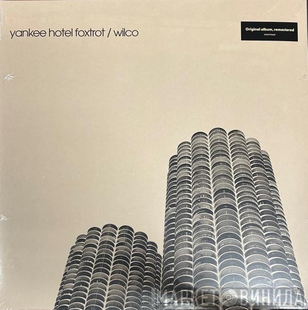 Wilco - Yankee Hotel Foxtrot