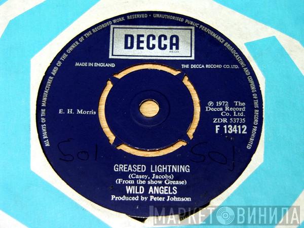 Wild Angels - Greased Lightning / Born To Hand Jive / Beauty School Dropout