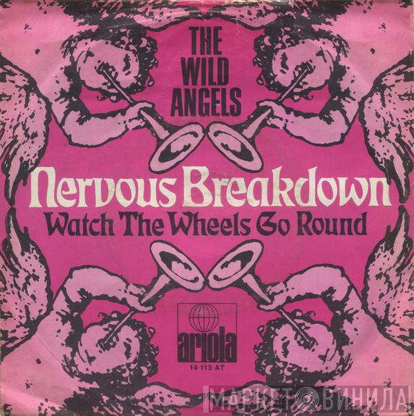  Wild Angels  - Nervous Breakdown