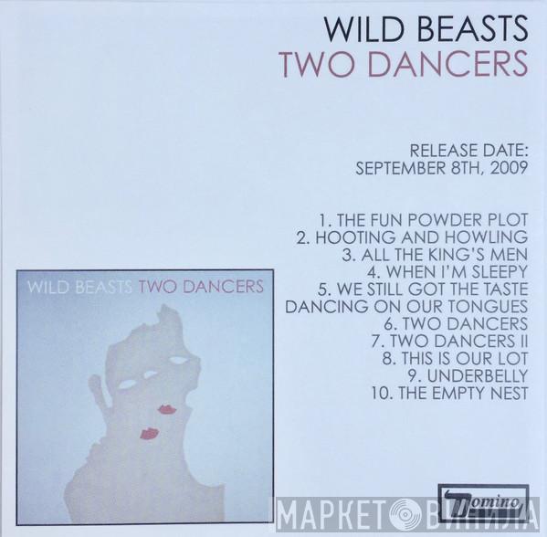 Wild Beasts  - Two Dancers