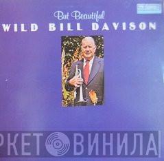 Wild Bill Davison - But Beautiful