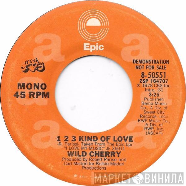 Wild Cherry - 1 2 3 Kind Of Love