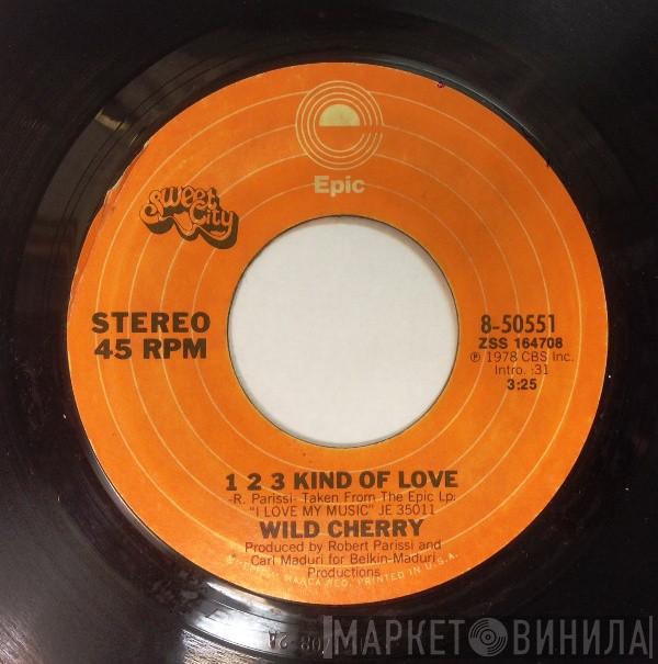 Wild Cherry - 1 2 3 Kind Of Love