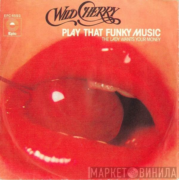  Wild Cherry  - Play That Funky Music