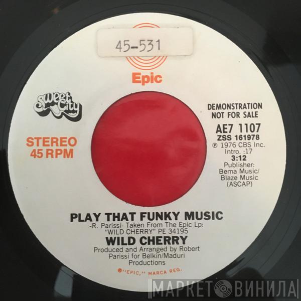  Wild Cherry  - Play That Funky Music