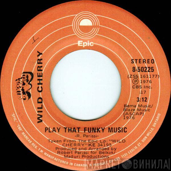  Wild Cherry  - Play That Funky Music