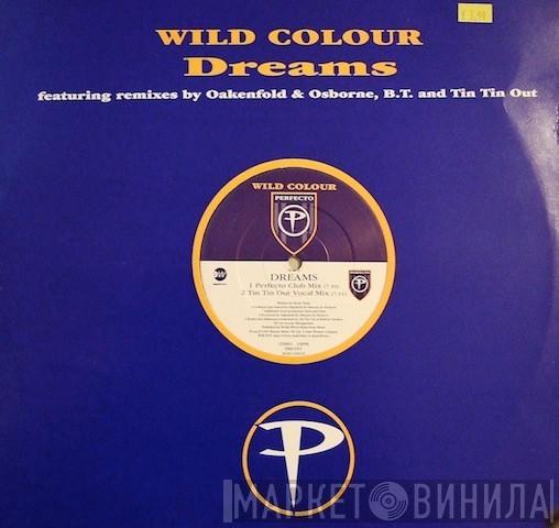  Wild Colour  - Dreams
