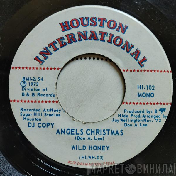 Wild Honey, Mann-Tann - Angels Christmas / Dirty Butch