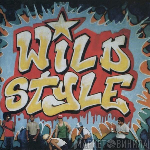  - Wild Style (Original Motion Picture Soundtrack)