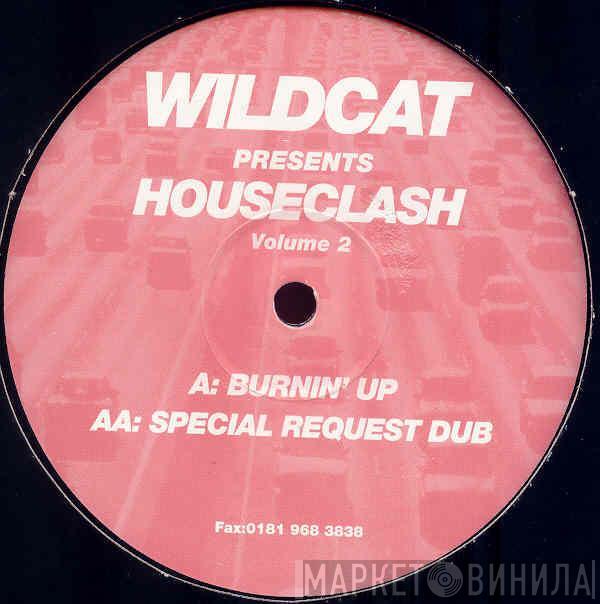 Wildcat  - Houseclash Volume 2