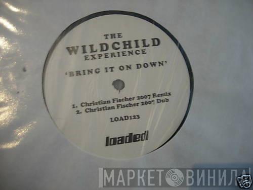 Wildchild - Bring It On Down