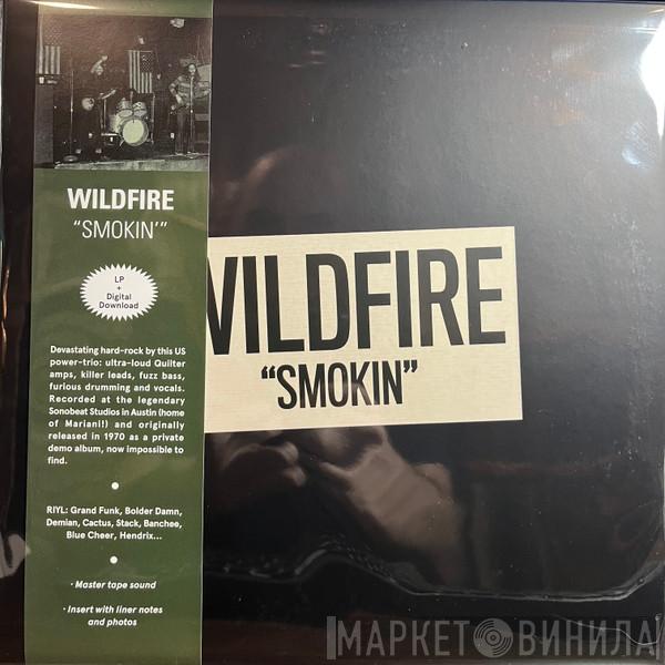 Wildfire  - Smokin'