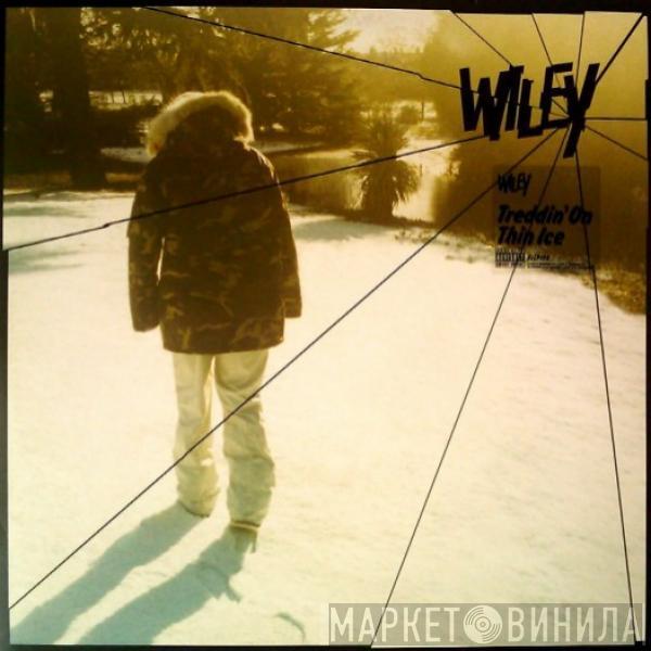 Wiley  - Treddin' On Thin Ice