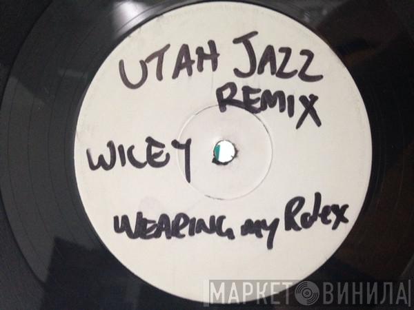 Wiley , Utah Jazz - Wearing My Rolex (Remixes)
