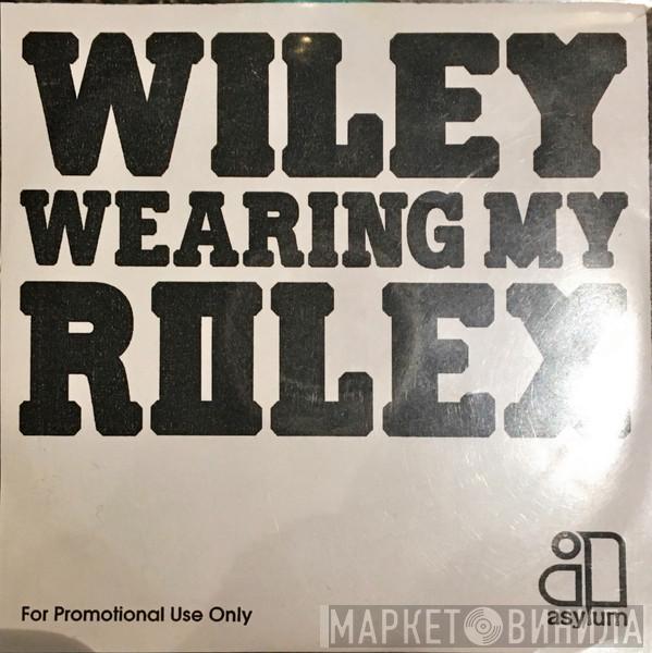 Wiley   - Wearing My Rolex