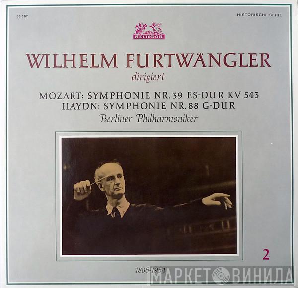 Wilhelm Furtwängler, Wolfgang Amadeus Mozart, Joseph Haydn, Berliner Philharmoniker - Symphonie Nr. 39 Es-dur KV 543 / Symphonie Nr. 88 G-dur