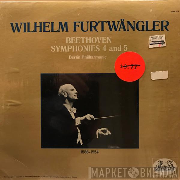 Wilhelm Furtwängler, Berliner Philharmoniker, Ludwig van Beethoven - Beethoven Symphonies 4 and 5
