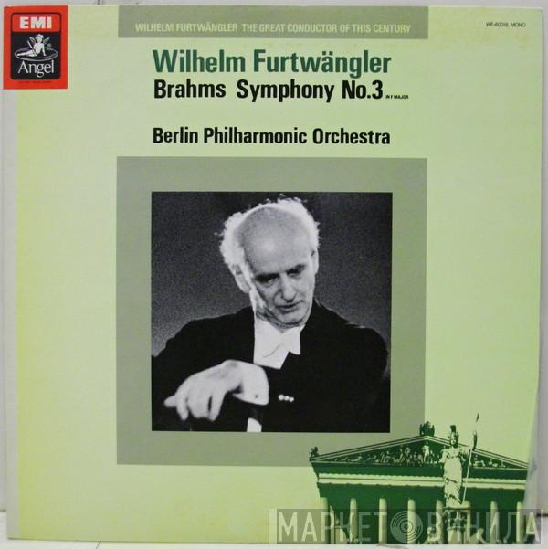 , Wilhelm Furtwängler  Johannes Brahms  - Brahms Symphony No. 3 In F Major