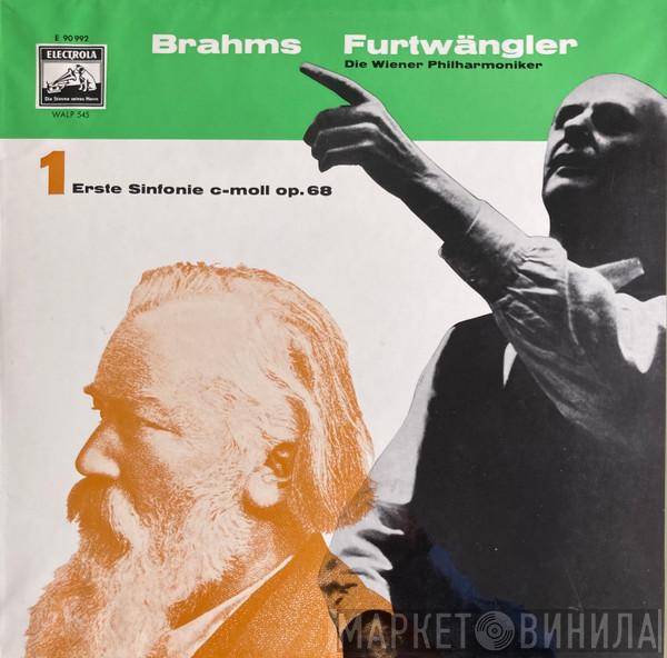 , Wilhelm Furtwängler , Johannes Brahms  Wiener Philharmoniker  - Erste Sinfonie C-Moll Op. 68