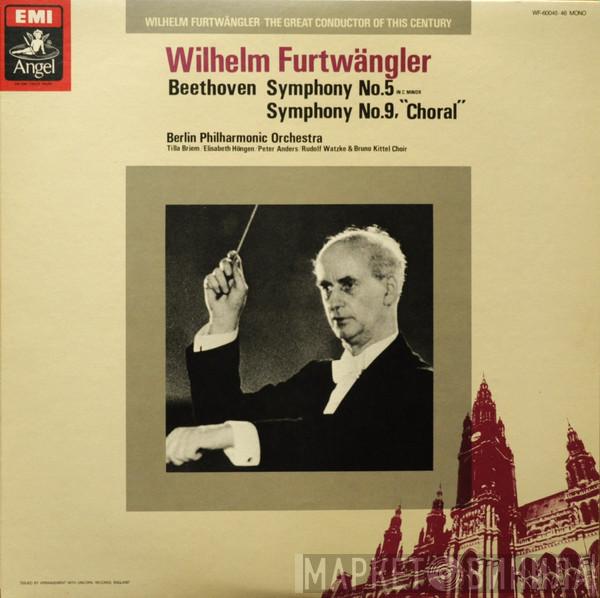 , Wilhelm Furtwängler , Ludwig van Beethoven , Berliner Philharmoniker , Tilla Briem , Elisabeth Höngen , Peter Anders  , Rudolf Watzke  Bruno Kittelscher Chor  - Symphony No.5 In C Minor, Symphony No.9 "Choral"