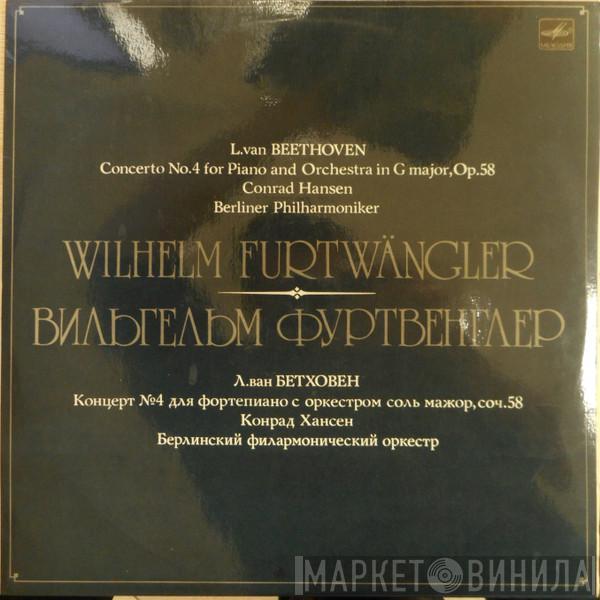 , Wilhelm Furtwängler  Ludwig van Beethoven  - Concerto No. 4 For Piano And Orchestra In G Major, Op. 58