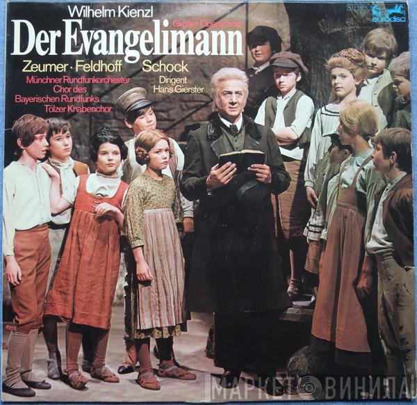Wilhelm Kienzl - Der Evangelimann
