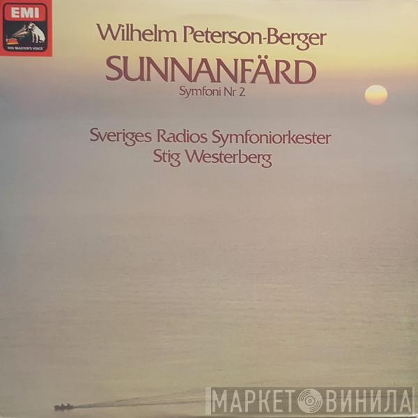 Wilhelm Peterson-Berger, Sveriges Radios Symfoniorkester, Stig Westerberg - Sunnanfärd - Symfoni Nr 2