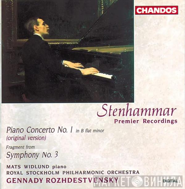 Wilhelm Stenhammar - Piano Concerto No. 1 In B Flat Minor (Original Version) / Fragment From Symphony No. 3