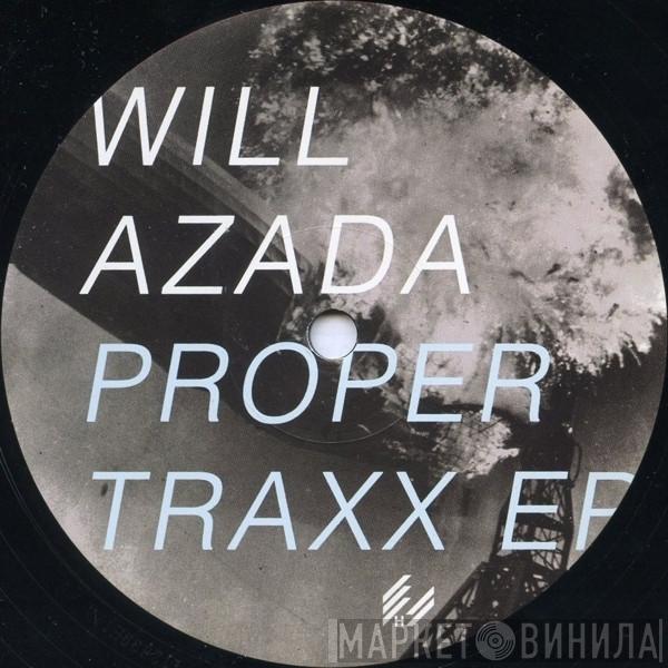 Will Azada - Proper Traxx EP