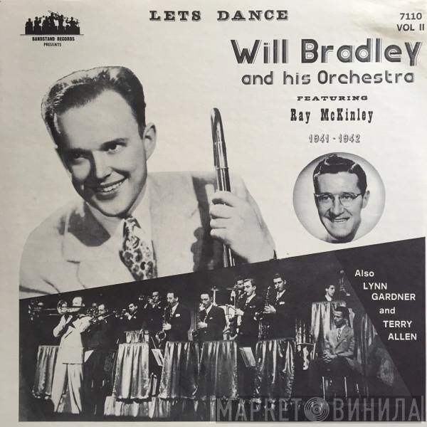 Will Bradley And His Orchestra, Ray McKinley - Let's Dance Vol. II 1941-1942
