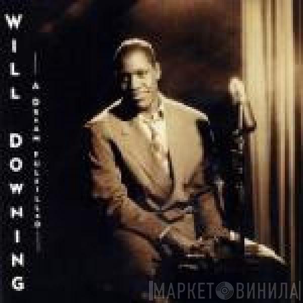 Will Downing - A Dream Fulfilled