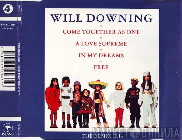  Will Downing  - Come Together As One (The Remix E.P.)