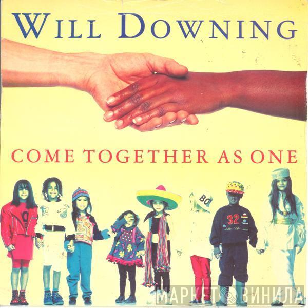  Will Downing  - Come Together As One