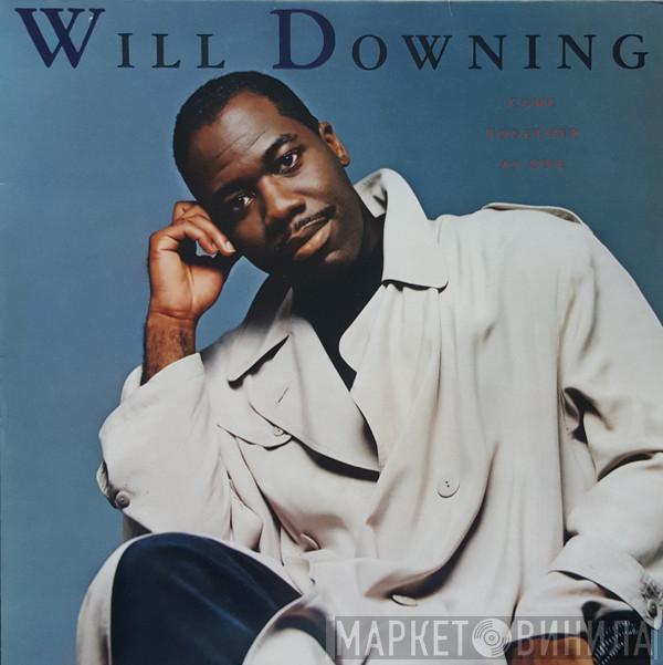  Will Downing  - Come Together As One