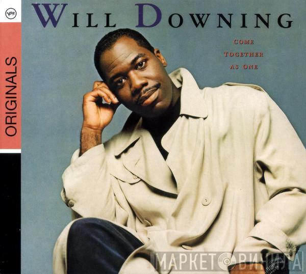  Will Downing  - Come Together As One