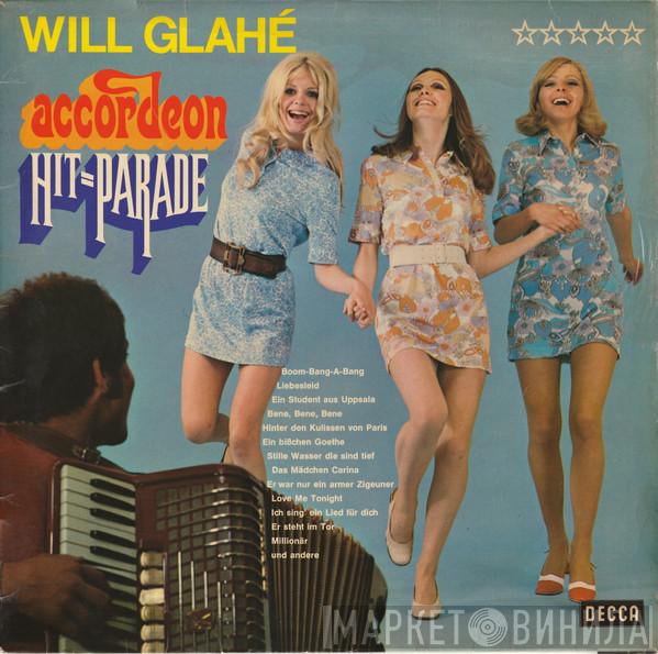 Will Glahé - Accordeon Hit-Parade